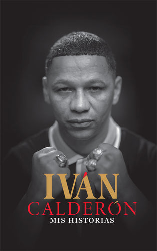 ivan calderon mis historias