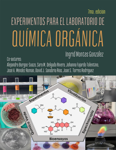 EXPERIMENTOS PARA EL LABORATORIO DE QUIMICA ORGANICA (7ma ed.)