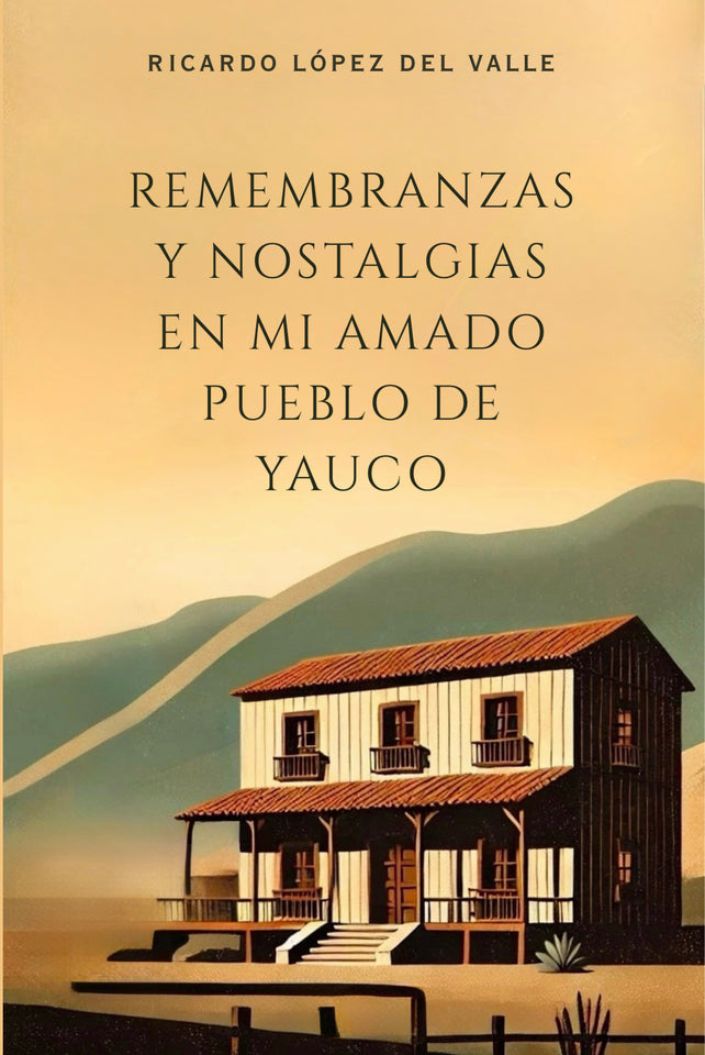 portada Remembranzas y Nostalgia en mi amado pueblo