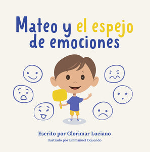 Book cover of 'Mateo y el espejo de emociones' with a child and emotion symbols on a white background.