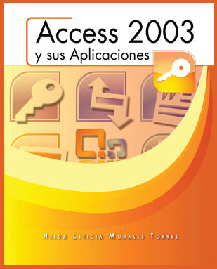 ACCESS 2003 y sus Aplicaciones