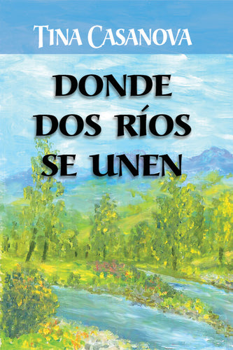 Donde dos Ríos se Unen