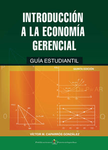 Economía Gerencial (Introducción)