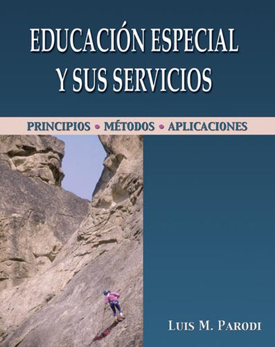 Educación Especial y Sus Servicios