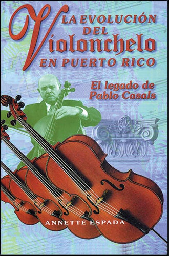 Evolución del Violonchelo en PR