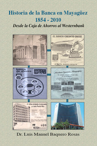 Historia de la Banca en Mayagüez 1854-2010