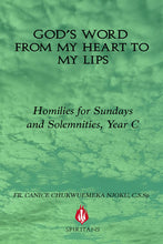 Load image into Gallery viewer, HOMILIES C - GOD’S WORD FROM MY HEART TO MY LIPS