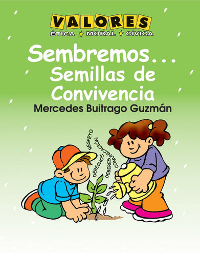 Sembremos Semilla de Convivencia