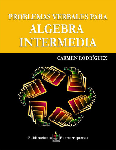 Problemas Verbales Álgebra Intermedia