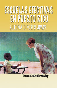 Escuelas Efectivas en Puerto Rico