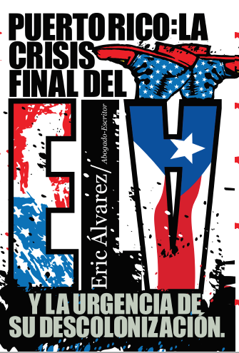 Puerto Rico: la crisis final del ELA - Ebook