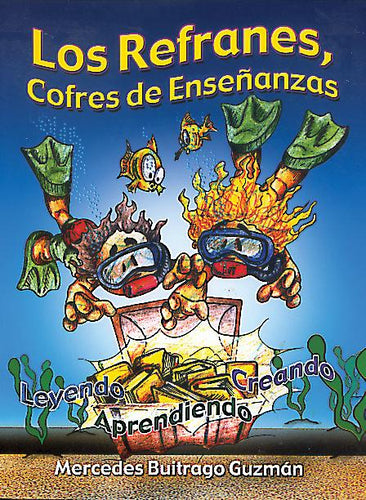 Los Refranes, Cofres de Enseñanzas